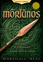The Chronicles of Guiamo Durmius Stolo 3 - Morlanos