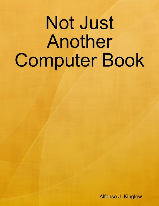 Not Just Another Computer Book - cover