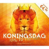 Hail to the King(Koningsdag)