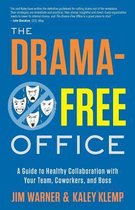 The Drama-Free Office