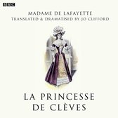 La Princesse De Clèves (BBC Radio 3 Drama On 3)