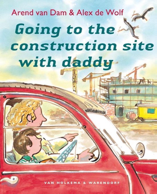 Going to the construction site with daddy - cover