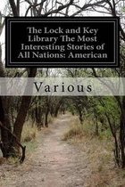 The Lock and Key Library The Most Interesting Stories of All Nations