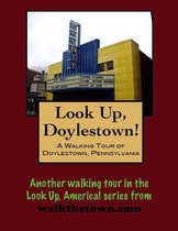 A Walking Tour of Doylestown, Pennsylvania