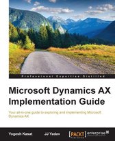 Microsoft Dynamics AX Implementation Guide