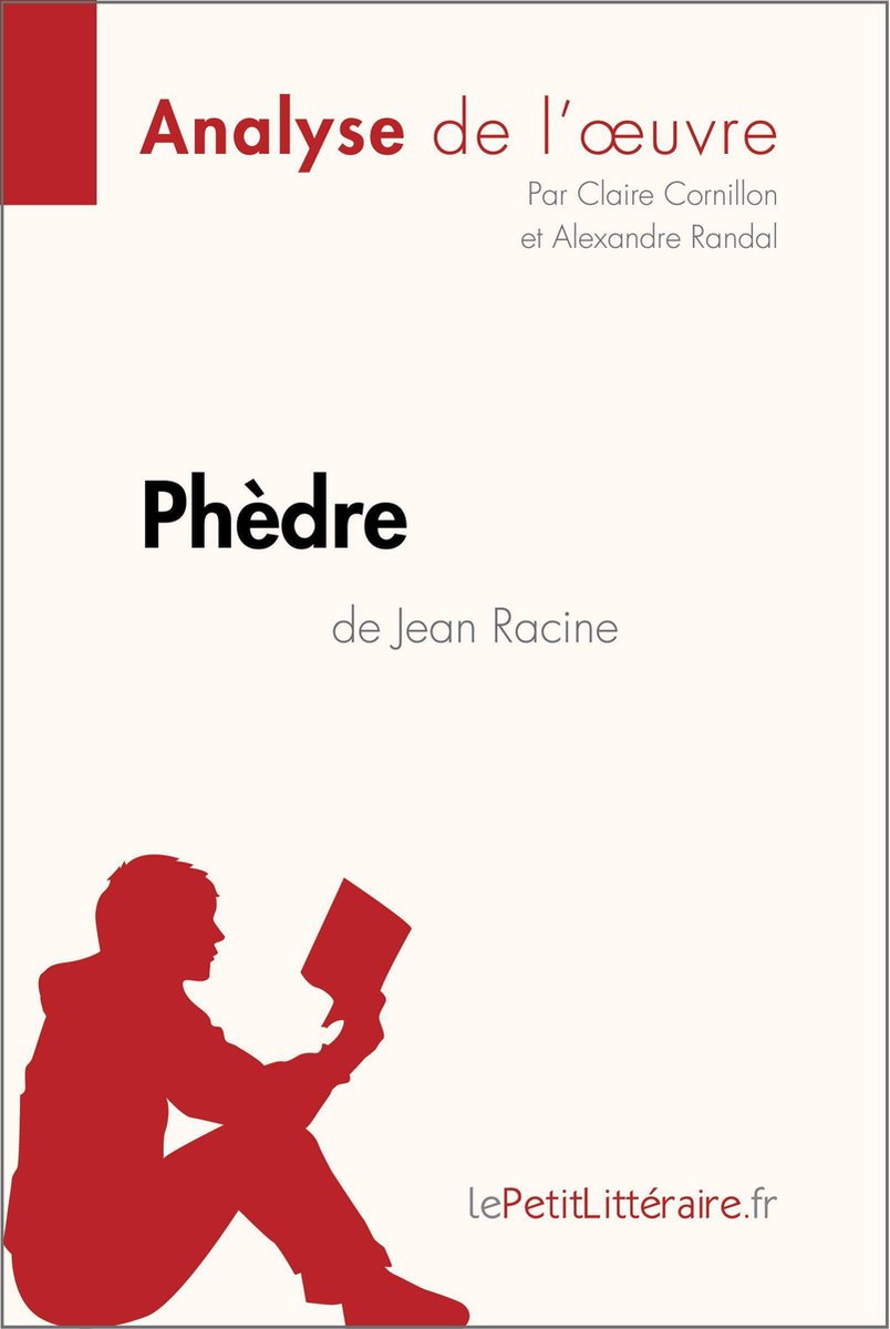 Bol Com Phedre De Jean Racine Analyse De L Oeuvre Ebook Cornillon Claire Cornillon