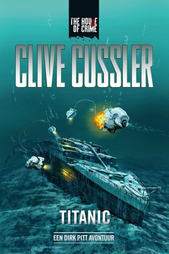 Titanic - Clive Cussler | Northernlights300.org