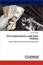 Oil Corporations and their Policies