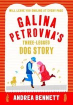 Galina Petrovna's Three-Legged Dog Story