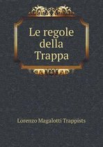 Le regole della Trappa