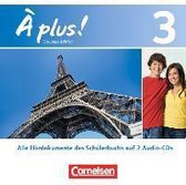 À plus! Nouvelle édition. Band 3. Audio-CDs