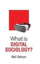 What is Digital Sociology What is Sociology