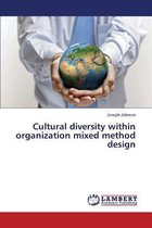 Cultural diversity within organization mixed method design