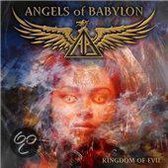 Angels Of Babylon - Kingdom Of Evil