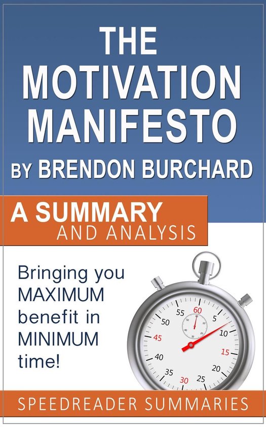 Boek cover The Motivation Manifesto by Brendon Burchard: Summary and Analysis van Speedreader Summaries (Onbekend)