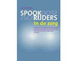 Spookrijders in de zorg