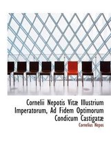 Cornelii Nepotis Vitab Illustrium Imperatorum, Ad Fidem Optimorum Condicum Castigatab