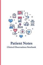 Patient Notes - Clinical Observations Notebook