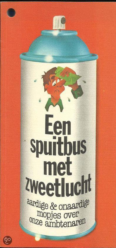 9789066670013 - Spuitbus met zweetlucht