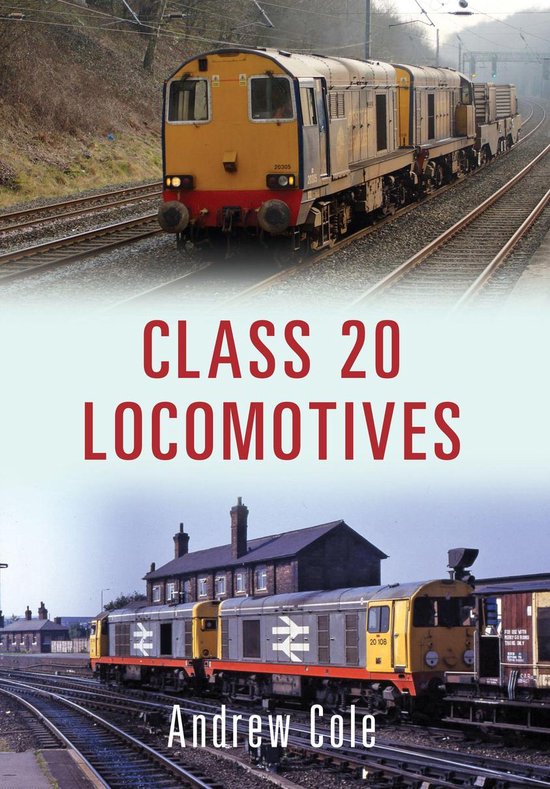 Class Locomotives - Class 20 Locomotives - cover