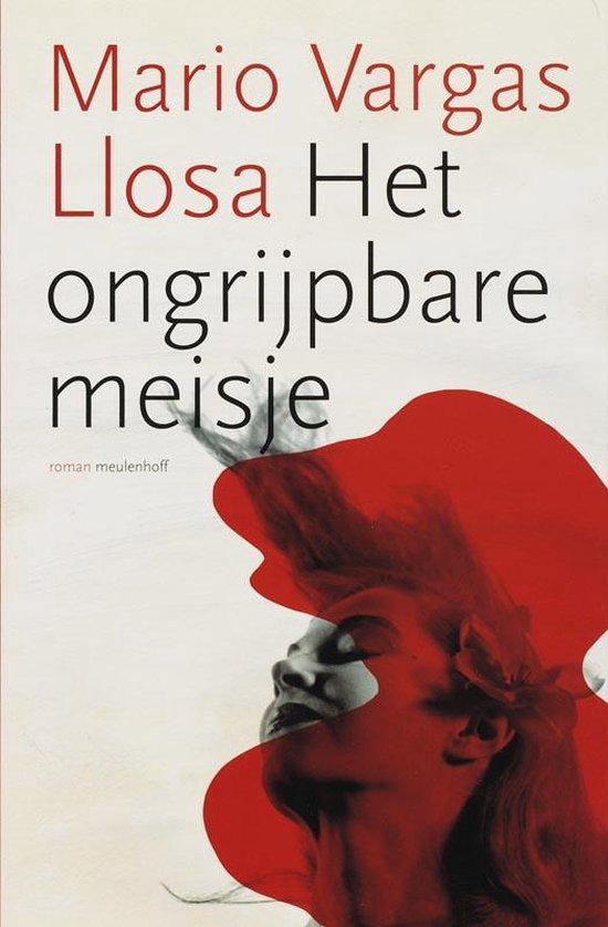 Het Ongrijpbare Meisje - Mario Vargas Llosa | Nextbestfoodprocessors.com