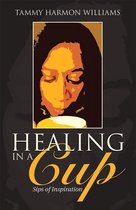 Healing in a Cup
