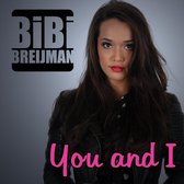 Bibi Breijman - You and I