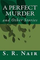 A Perfect Murder & Other Stories