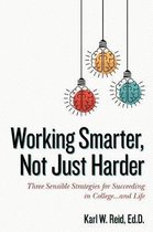 Working Smarter, Not Just Harder