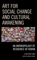 Art for Social Change and Cultural Awakening