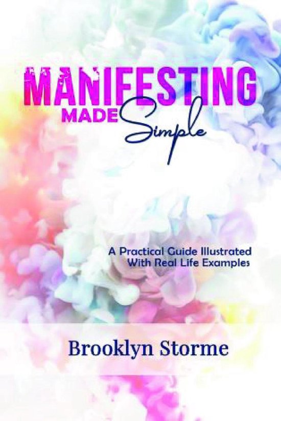 Manifesting Made Simple (ebook), Storme Brooklyn 9781645702276