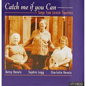 Catch Me If You Can: Songs from Cornish Travellers