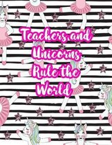 Teachers and Unicorns Rule the World