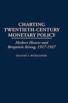 Charting Twentieth-Century Monetary Policy