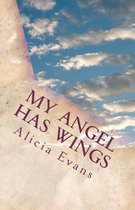 My Angel Has Wings