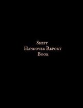 Shift Handover Report Book