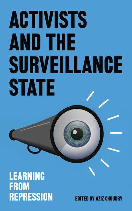 Activists and the Surveillance State - cover