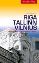 Riga, Tallinn, Vilnius