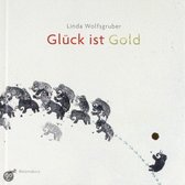 Glück Ist Gold