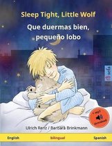 Sefa Picture Books in Two Languages- Sleep Tight, Little Wolf - Que duermas bien, pequeño lobo (English - Spanish)