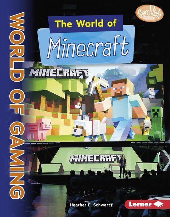 Searchlight Books ™ — The World of Gaming - The World of ... - cover