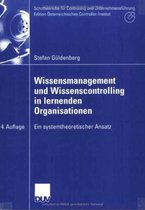 Wissensmanagement Und Wissenscontrolling in Lernenden Organisationen