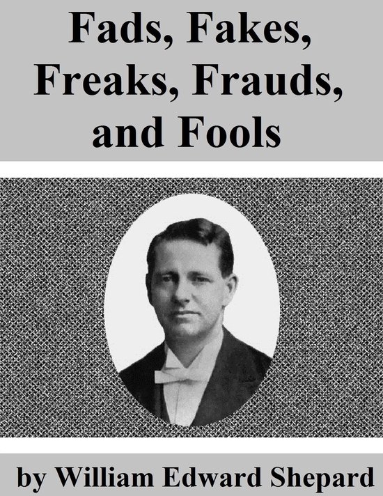 Fads, Fakes, Freaks, Frauds, and Fools - cover