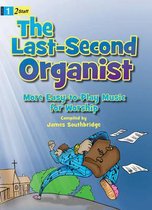 The Last-Second Organist