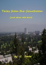 A Young Lawyer dealing with Unusual Clients. - Tales of the Courtroom and other odd tales.