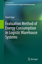 EcoProduction - Evaluation Method of Energy Consumption in Logistic Warehouse Systems