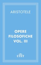 CLASSICI - Filosofia - Opere filosofiche/Vol. III