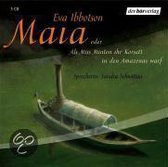 Maia Oder Als Miss Minton Ihr Korsett In Den Amazonas Warf. 3 Cds