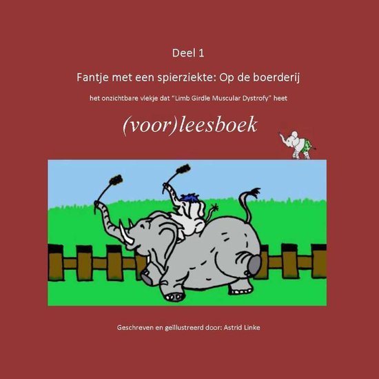 Cover van het boek 'Fantje met een spierziekte:&nbsp;Op de boerderij'