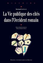 Histoire - La vie publique des cités dans l'Occident romain